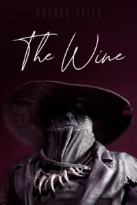 Horror Tales The Wine Horror Tales The Wine